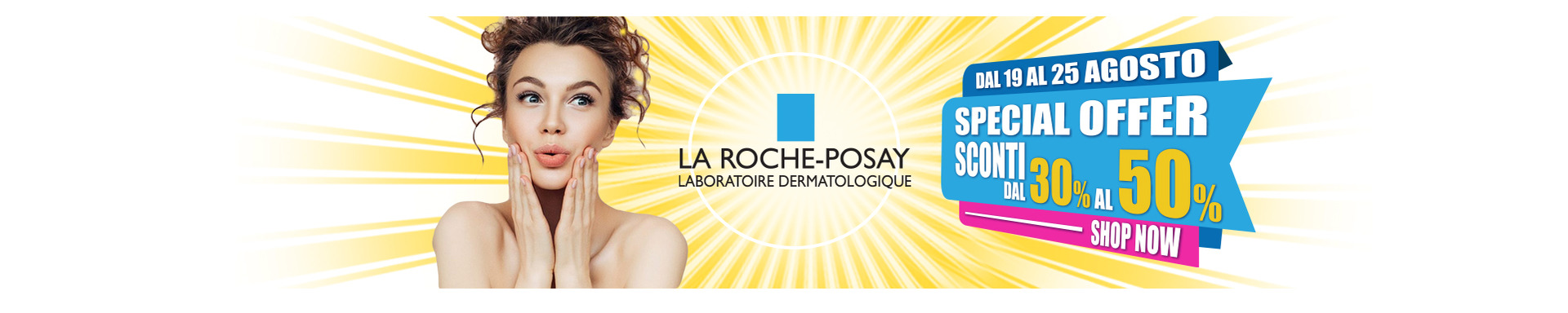 OFFERTA SPECIALE LA ROCHE POSAY